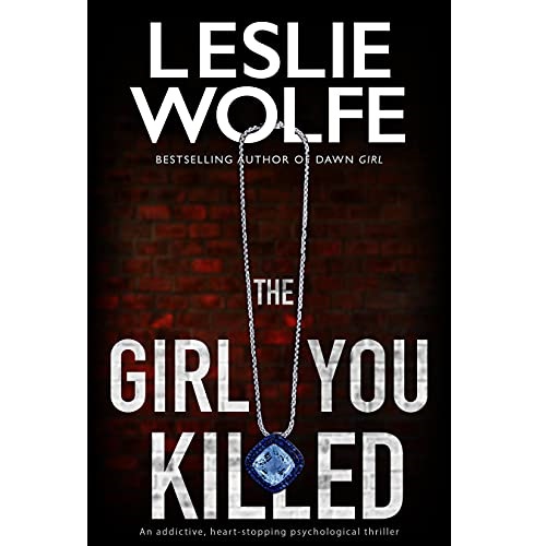 The Girl You Killed by Leslie Wolfe EPUB