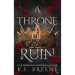 A Throne of Ruin by K.F. Breene