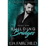 Building Bridges by Lia Fairchild