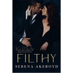 Filthy by Serena Akeroyd