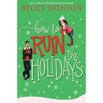 How to Ruin the Holidays by Becky Monson