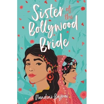 Sister of the Bollywood Bride by Nandini Bajpai epub