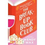 The Break-Up Book Club by Wendy Wax