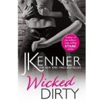 Wicked Dirty by J. Kenner