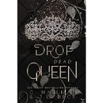 Drop Dead Queen by C. Hallman