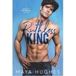Ruthless King by Maya Hughes