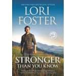 Stronger Than You Know by Lori Foster