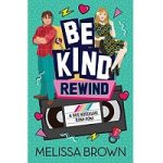 Be Kind Rewind by Melissa Brown