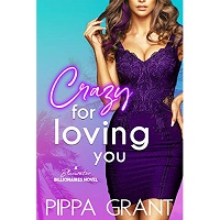 Crazy for Loving You by Pippa Grant