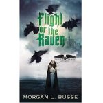 Flight of the Raven by Morgan L. Busse