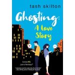 Ghosting by Tash Skilton