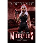 Monsters by K.N. Banet