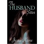 The Husband Sitter by Jessa Kane