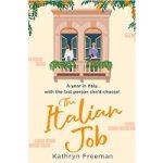 The Italian Job by Kathryn Freeman