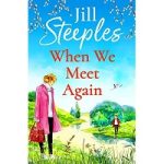 When We Meet Again by Jill Steeples