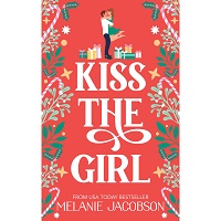 Kiss the Girl by Melanie Jacobson