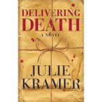 Delivering Death by Julie Kramer
