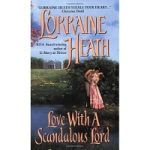Love with a Scandalous Lord by Lorraine Heath