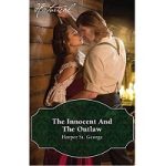 The Innocent and the Outlaw by Harper St. George