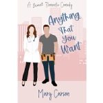 Anything That You Want by Mary Carson