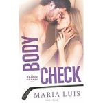 Body Check by Maria Luis