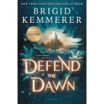 Defend the Dawn by Brigid Kemmerer