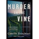 Murder on the Vine by Camilla Trinchieri