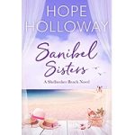Sanibel Sisters by Hope Holloway