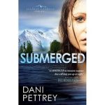 Submerged by Dani Pettrey