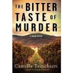 The Bitter Taste of Murder by Camilla Trinchieri