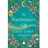 The Matchmaker’s Gift by Lynda Cohen Loigman