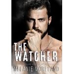 The Watcher by Melanie Moreland