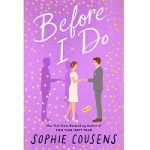 Before I Do by Sophie Cousens
