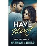 Have Mercy by Hannah Shield