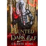 Hunted By The Dark Elf by Celeste King