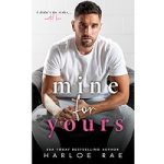Mine For Yours by Harloe Rae