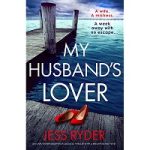 My Husband’s Lover by Jess Ryder