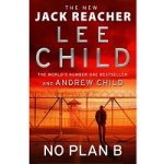 No Plan B by Lee Child