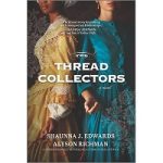 The Thread Collectors by Shaunna J. Edwards