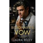 A Billionaire's Vow by Laura Riley