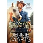 A Cowboy State of Mind by Jennie Marts