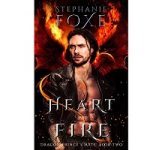 A Heart of Fire by Stephanie Foxe