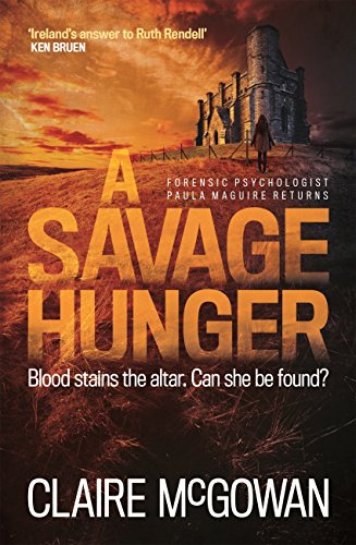 A Savage Hunger by Claire McGowan
