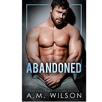 Abandoned by A. M. Wilson