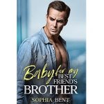 Baby for my Best Friend's Brother by Sophia Bent