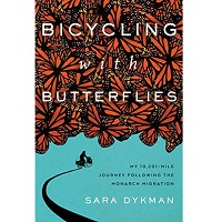 Bicycling with Butterflies by Sara Dykman