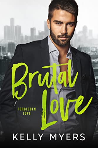 Brutal Love by Kelly Myers 