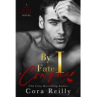 By Fate I Conquer by Cora Reilly