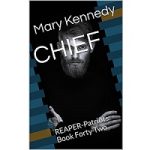 CHIEF by Mary Kennedy