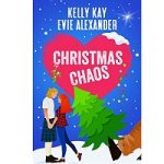 Christmas Chaos by Evie Alexander